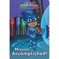 thumbnail image 1 of Mission Accomplished! (PJ Masks) Book, 1 of 1