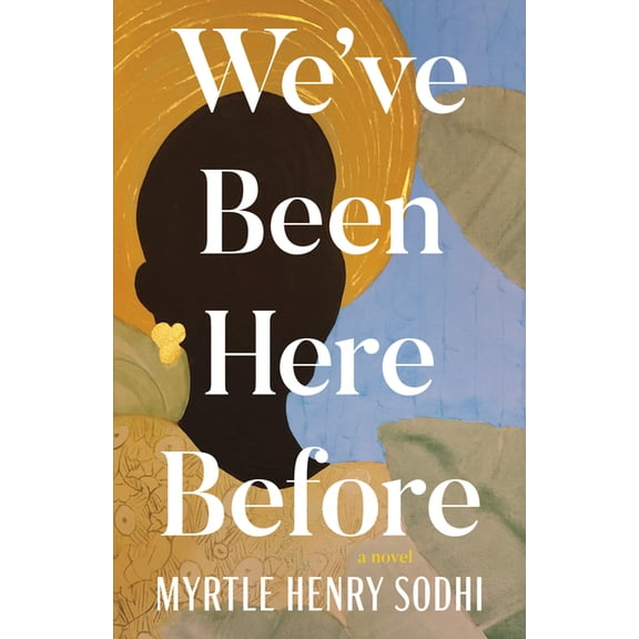 We've Been Here Before, (Paperback)
