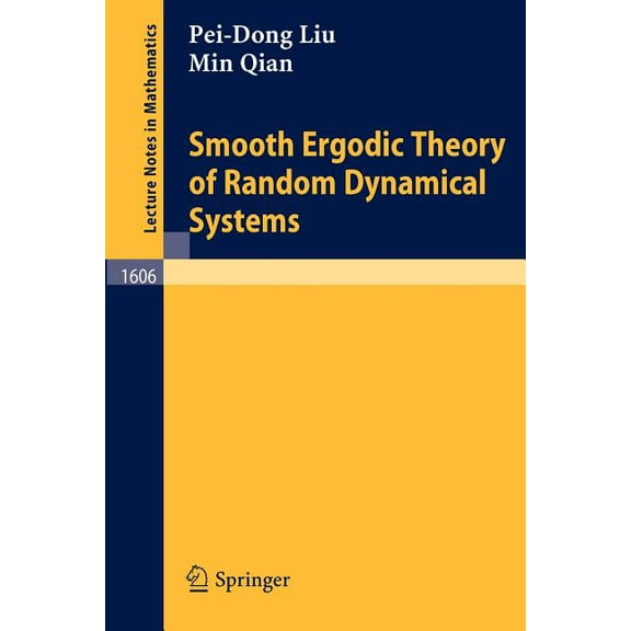 Lecture Notes in Mathematics Smooth Ergodic Theory of Random Dynamical Systems, Book 1606, (Paperback)