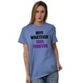 thumbnail image 4 of Boys Whatever Dogs Forever Pet Lover Women's Graphic T Shirt Tees Brisco Brands S, 4 of 6