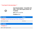 thumbnail image 2 of Cam Housing Gasket - Compatible with 2009 - 2016, 2023 Toyota Corolla 1.8L 4-Cylinder 2010 2011 2012 2013 2014 2015, 2 of 2