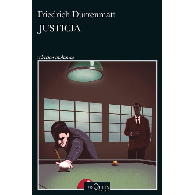 Libro Justicia Tapa Blanda, Autor Friedrich Durrenmatt, Editorial Tusquets Mexico