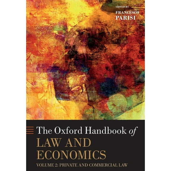 Oxford Handbooks Oxford Handbook of Law and Economics: Volume 2: Private and Commercial Law, (Paperback)