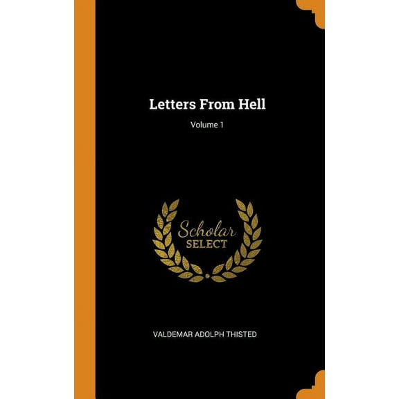 Letters from Hell; Volume 1 (Hardcover)