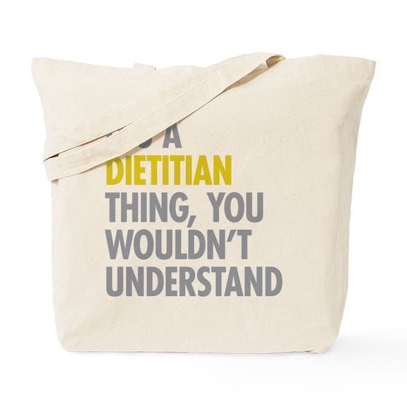 CafePress - Its A Dietitian Thing Tote Bag - Unisex Canvas Tote Bag, Beige, 1-Piece