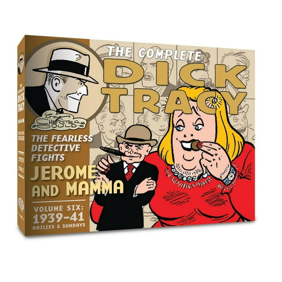 Complete Dick Tracy The Complete Dick Tracy, Vol. 6: 1939-1941, (Hardcover)