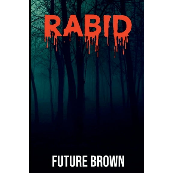 Rabid, (Paperback)