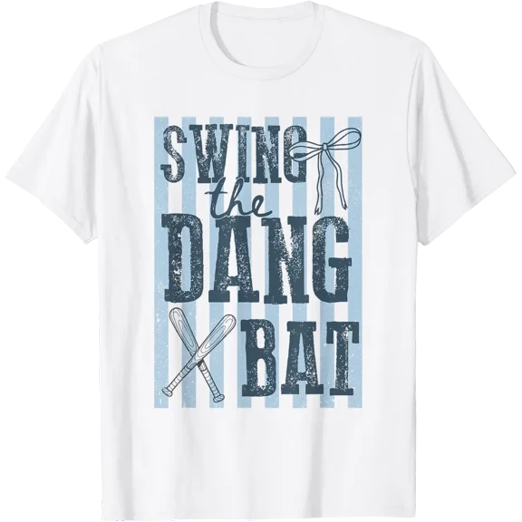 Baseball Mama Swing the Dang Bat Game Day T Shirt All Size S-5XL