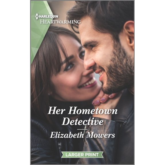 Pre-Owned Her Hometown Detective: A Clean Romance (Mass Market Paperback) 1335179720 9781335179722