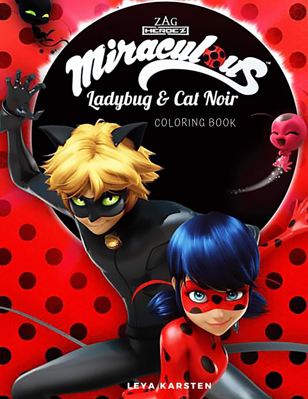 Miraculous Tales Miraculous Coloring Book Tales of Ladybug and Cat
