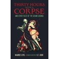 thumbnail image 1 of Trente Heures avec un Cadavre, et Autres Contes du Grand Guignol (Dover Horror Classics), 1 of 3