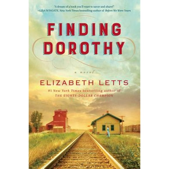 Pre-Owned Finding Dorothy (Hardcover 9780525622109) by Elizabeth Letts