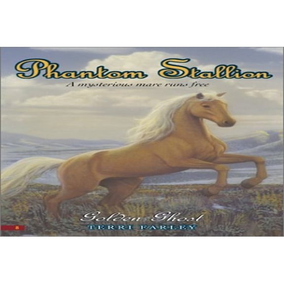 Pre-Owned Golden Ghost (Phantom Stallion) (Paperback) 0060537264 9780060537265