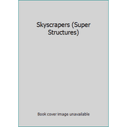 Skyscrapers (Super Structures) [Library Binding - Used]