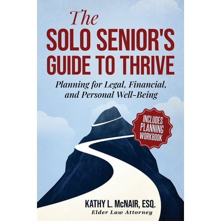 The Solo Senior's Guide to Thrive, (Paperback)