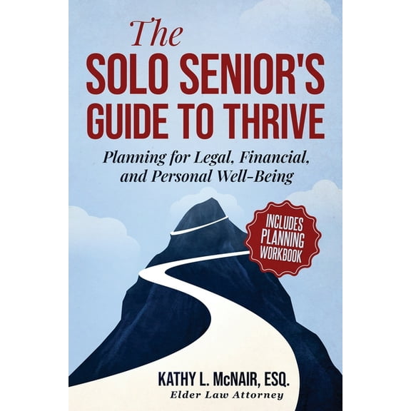 The Solo Senior's Guide to Thrive, (Paperback)