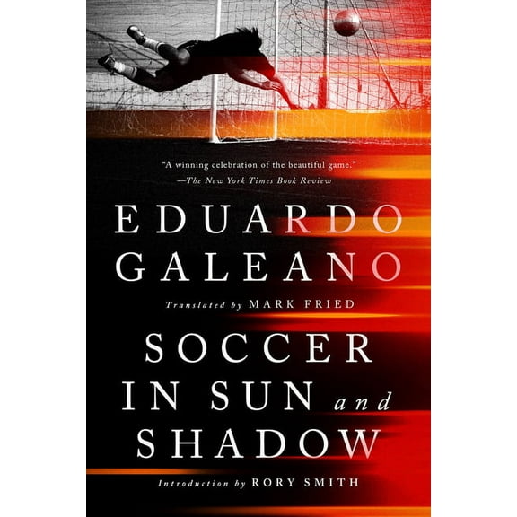Soccer in Sun and Shadow, (Paperback)