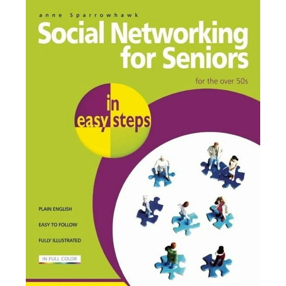 In Easy Steps: Social Networking for Seniors in Easy Steps (Paperback)
