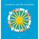 thumbnail image 1 of CUADERNO AZUL DE MANDALAS MTM Pasta Blanda, 1 of 2