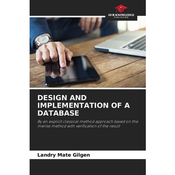 Design and Implementation of a Database, (Paperback)
