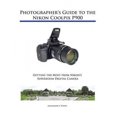 thumbnail image 2 of Photographer's Guide to the Nikon Coolpix P900, 2 of 2