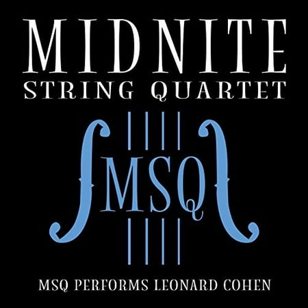 Midnight String Quartet Performs Leonard Cohen