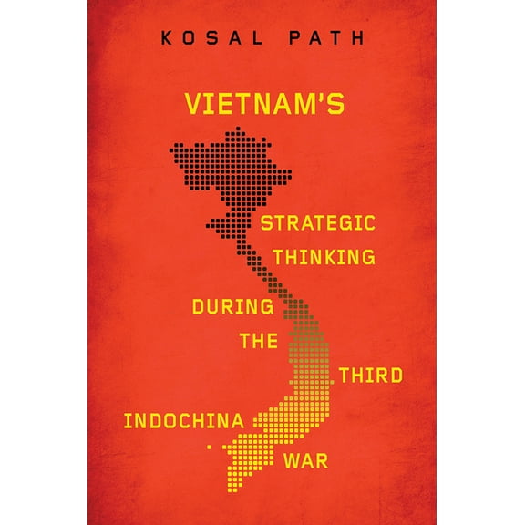 New Perspectives in Se Asian Studies Vietnam's Strategic Thinking during the Third Indochina War, (Paperback)