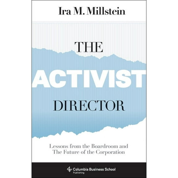 Columbia Business School Publishing The Activist Director, (Hardcover)