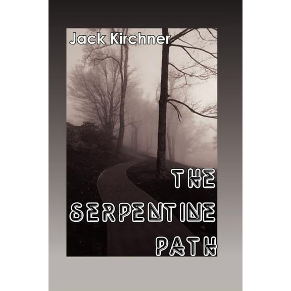The Serpentine Path (Paperback)