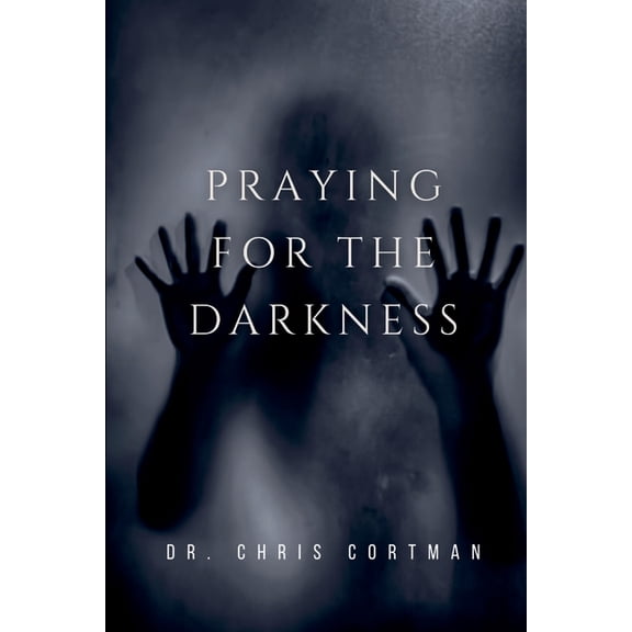 Praying for the Darkness, (Paperback)