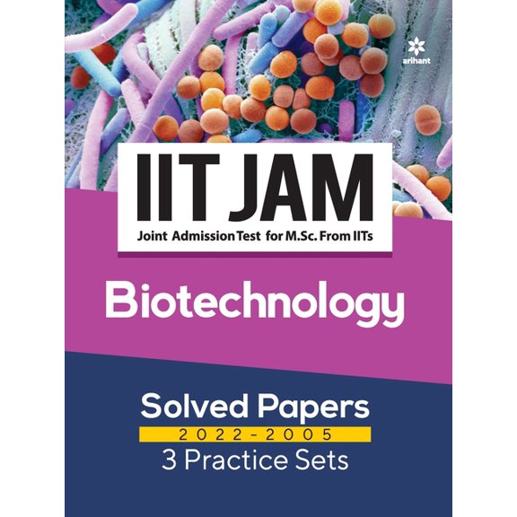 IIT JAM Biotechnology Solved Papers (2022-2005) and 3 Practice Sets, (Paperback)