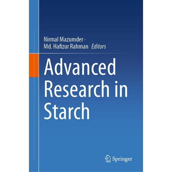 Advanced Research in Starch, (Hardcover)