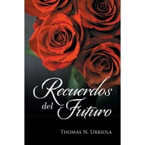 Recuerdos Del Futuro, (Paperback)
