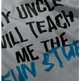 thumbnail image 5 of My Uncle Will Teach Me The Fun Stuff Toddler Boy Girl T Shirt Infant Toddler Brisco Brands 6M, 5 of 6