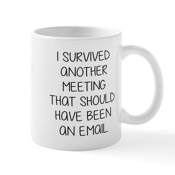 CafePress - Survived Another Meeting. Mugs - 11 oz Ceramic Mug - Novelty Coffee Tea Cup