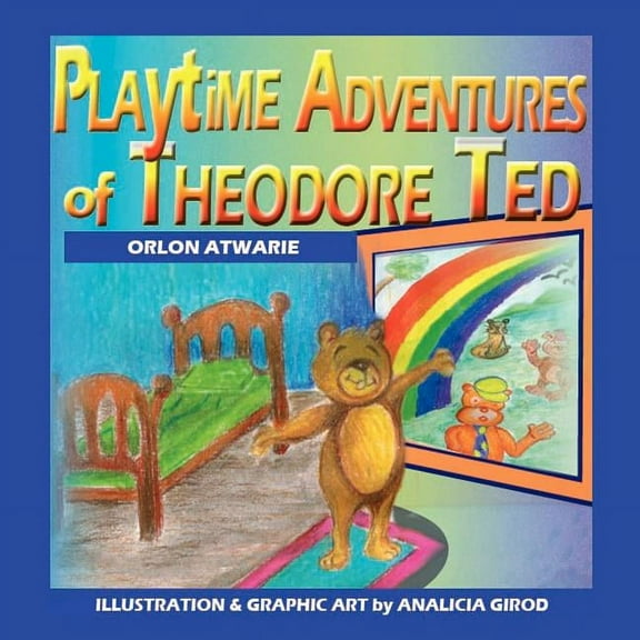 Playtime Adventures of Theodore Ted (Paperback)