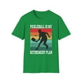 thumbnail image 2 of Pickleball Is My Retirement Plan, Gildan Unisex T-Shirt, Graphic Tee, S-3XL, 2 of 6