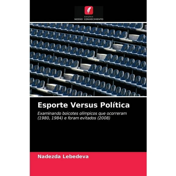 Esporte Versus PolÃtica (Paperback)
