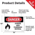 thumbnail image 2 of Storage Area Flammable Material OSHA Danger Aluminum Sign 14 Inch x 10 Inch - 5 Pack, 2 of 8