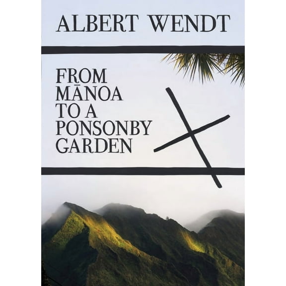 From Manoa to a Ponsonby Garden (Paperback)
