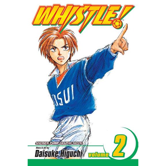 Whistle! Whistle!, Vol. 2, (Paperback)