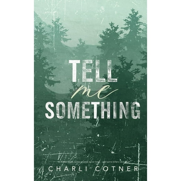Tell Me Something: Suspenseful Romance, (Paperback)