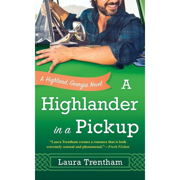 Highland, Georgia: A Highlander in a Pickup : A Highland, Georgia Novel (Series #2) (Paperback)