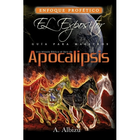 Una Mirada Biblica al libro de Apocalipsis (Hardcover)