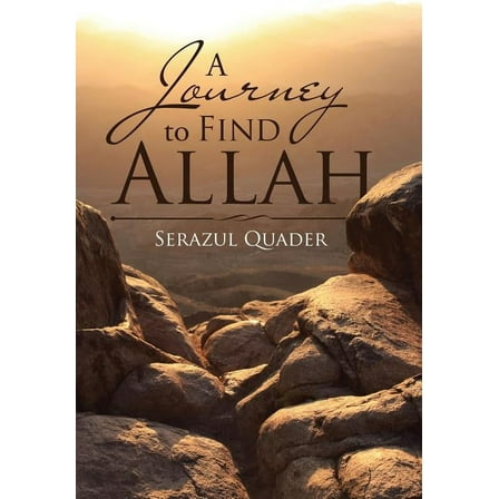 A Journey to Find Allah (Hardcover)