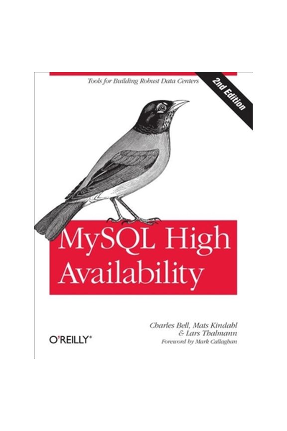 Pre-Owned MySQL High Availability: Tools for Building Robust Data Centers (Paperback) 1449339581 9781449339586
