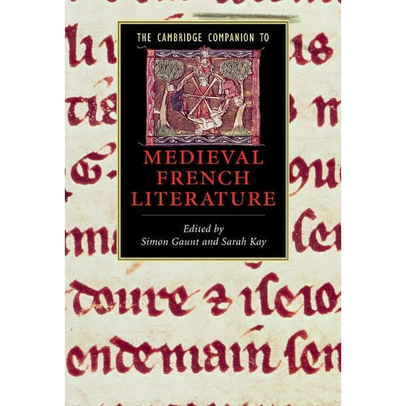 Cambridge Companions to Literature The Cambridge Companion to Medieval French Literature, (Hardcover)