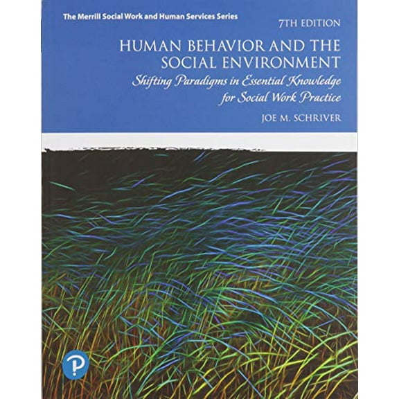 Pre-Owned Human Behavior and the Social Environment: Shifting Paradigms in Essential Knowledge for Social Work Practice, 9780134803753, 0134803752, Paperback, 7 edition