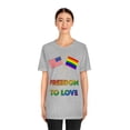 thumbnail image 3 of Freedom to Love | LGBT 4th of July Shirt | Independence Day Tee | USA Pride, 3 of 8