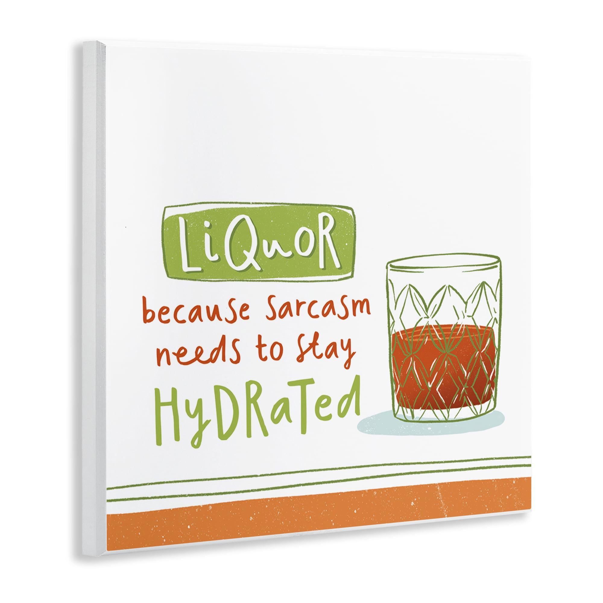 Stupell Industries Funny Liquor Phrase Food & Beverage Painting Unframed Art Print Wall Art, 12 x 12
